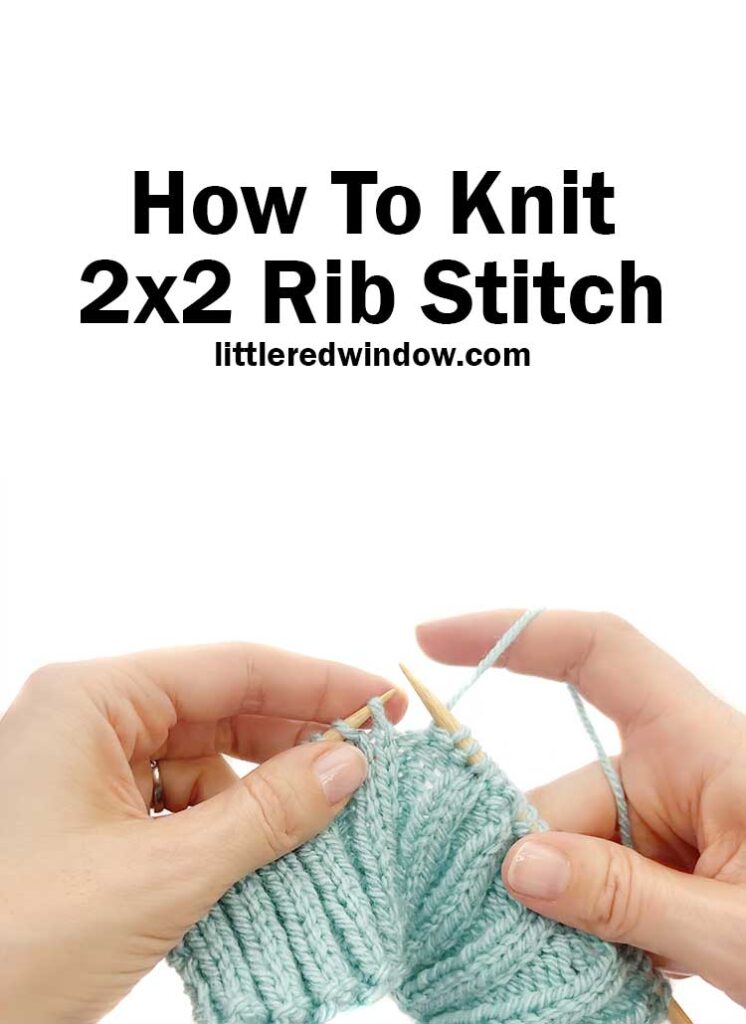 small Learn-How-To-Knit-2x2-Rib-Stitch-01-littleredwindow