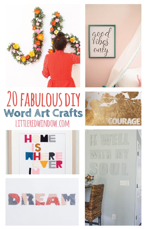 20 Fabulous DIY Word Art and Typography Crafts! | littleredwindow.com