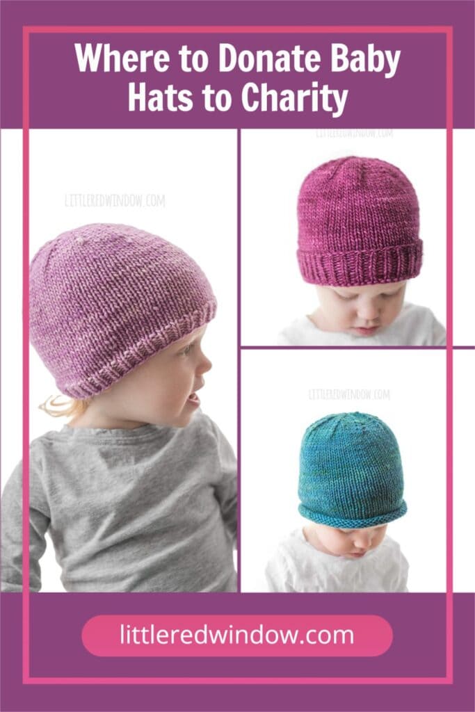 A collage featuring three images of babies wearing knitted hats in purple, pink, and blue tones. The text at the top reads "Where to Donate Baby Hats to Charity" and at the bottom is "littleredwindow.com".